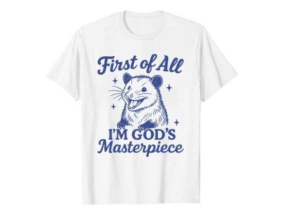 Cute Opossum God’s Masterpiece T-Shirt Review