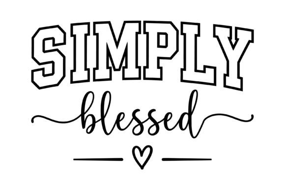 Simply Blessed Inspirational Typography: A Designer’s Real-World Evaluation